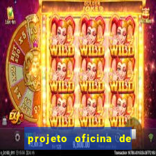 projeto oficina de jogos educativos